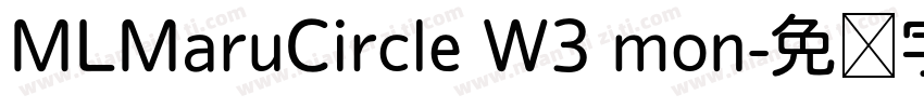 MLMaruCircle W3 mon字体转换